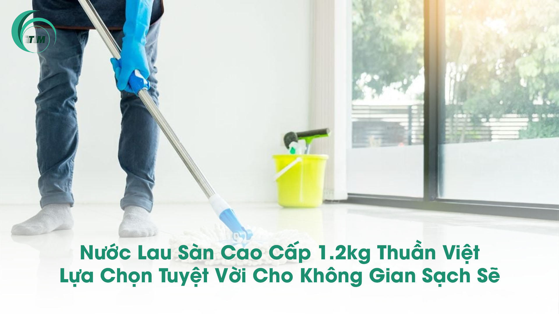 Nước Lau Sàn Cao Cấp 1.2kg Thuần Việt: Lựa Chọn Tuyệt Vời Cho Không Gian Sạch Sẽ, Tươi Mới