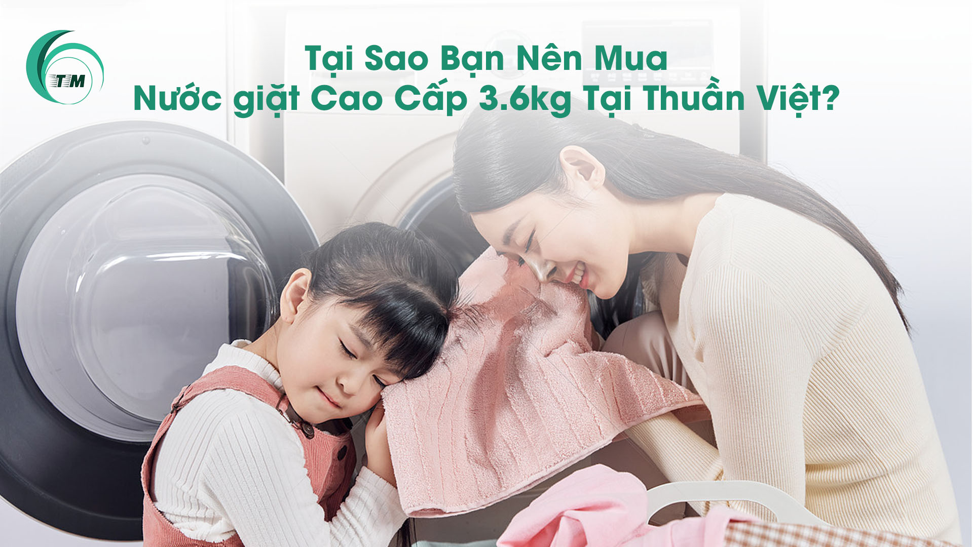 Tại Sao Bạn Nên Chọn Mua Nước giặt Cao Cấp 3.6kg Tại Thuần Việt?