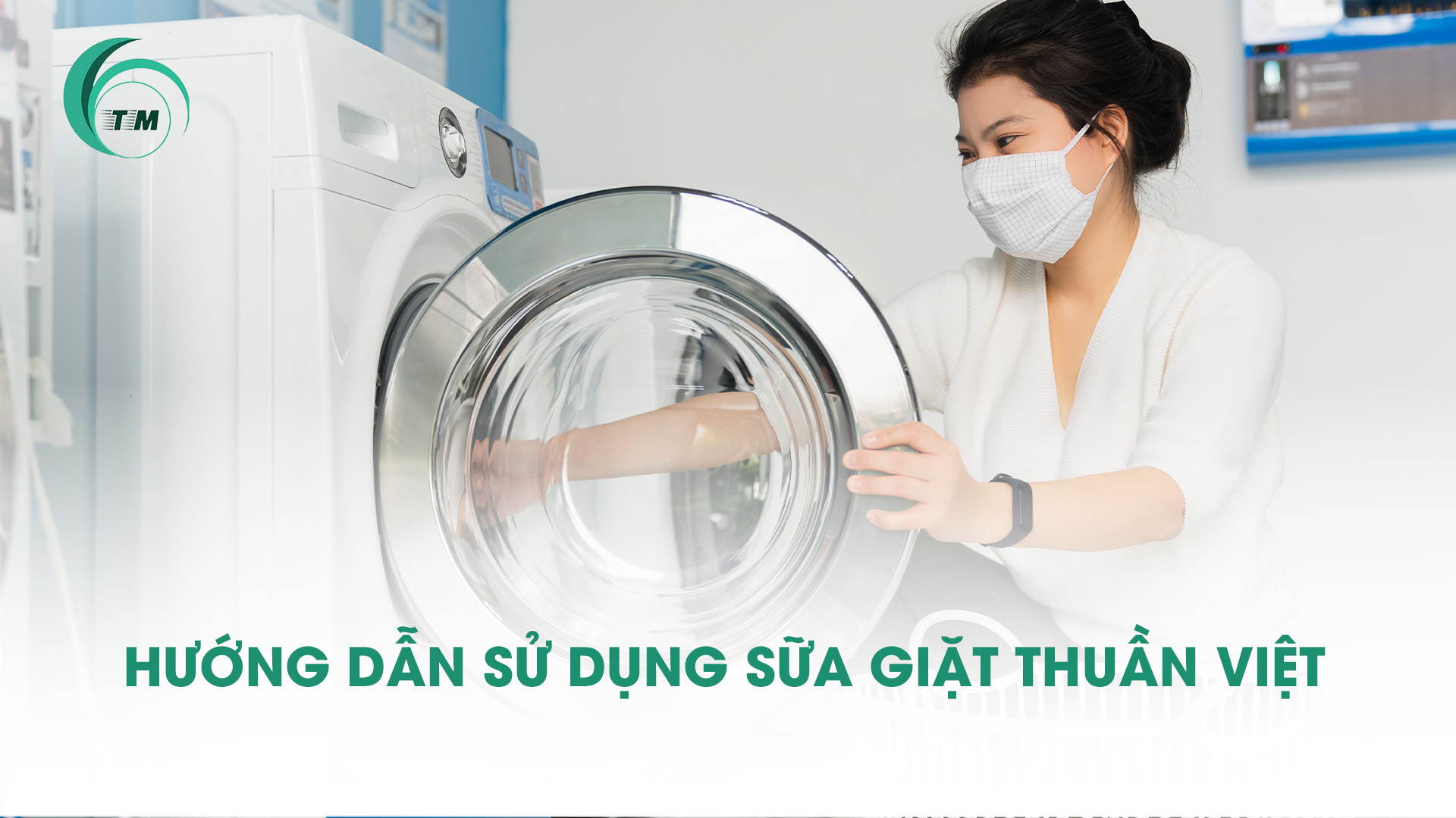 hướng dẫn sử dụng sữa giặt 10kg thuần việt