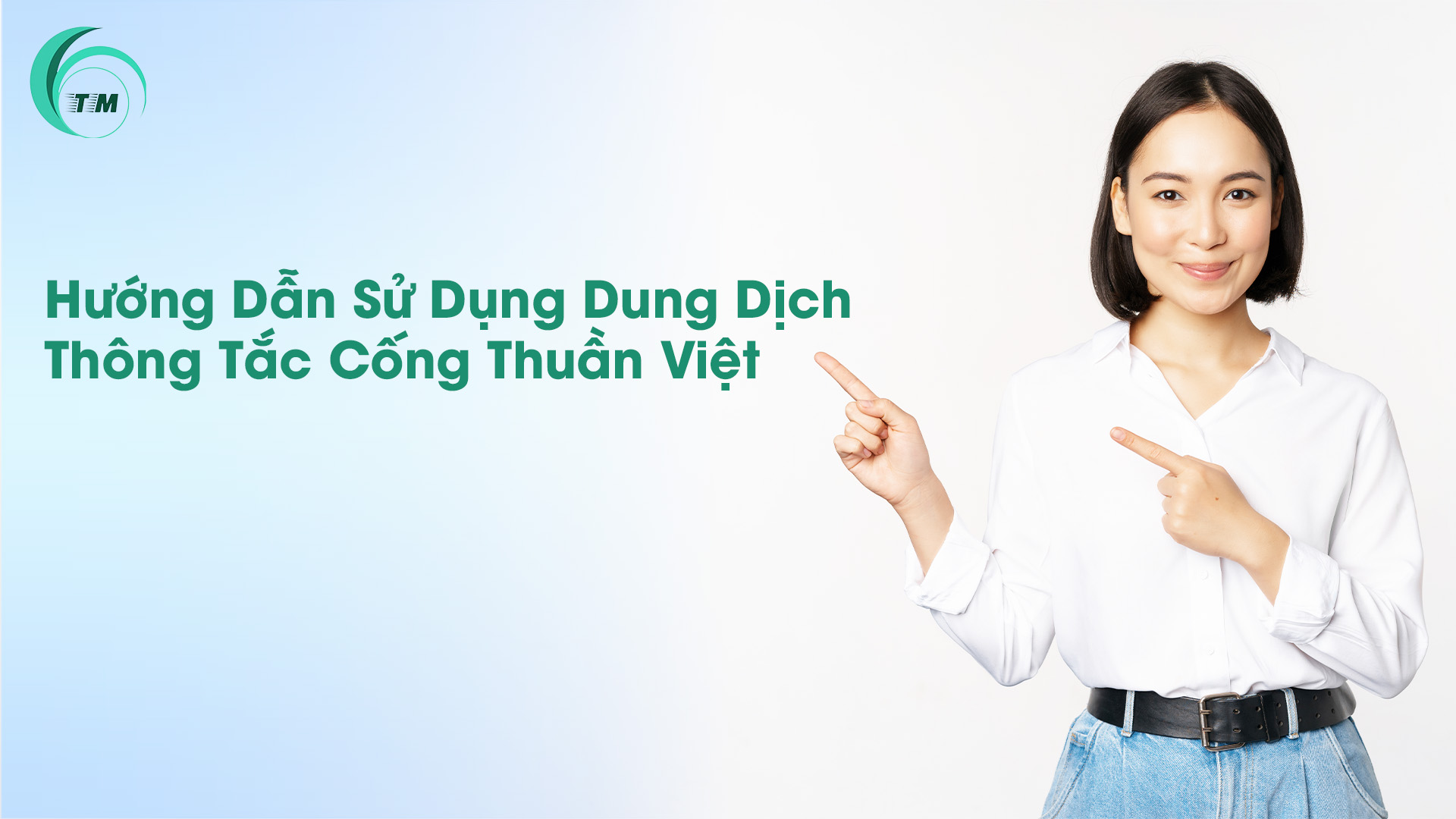 Hướng Dẫn Sử Dụng Dung Dịch Thông Tắc Cống Thuần Việt