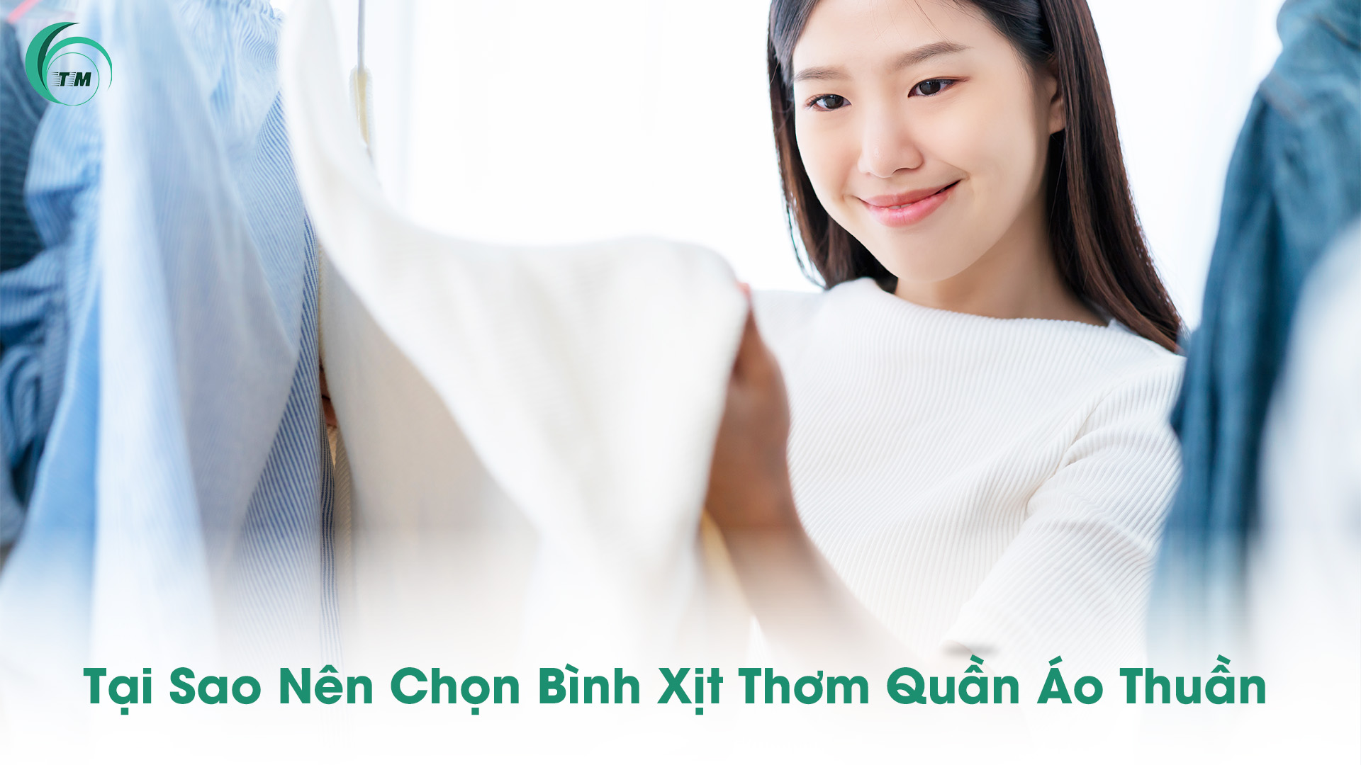 Tại Sao Nên Chọn Bình Xịt Thơm Quần Áo Thuần Việt?