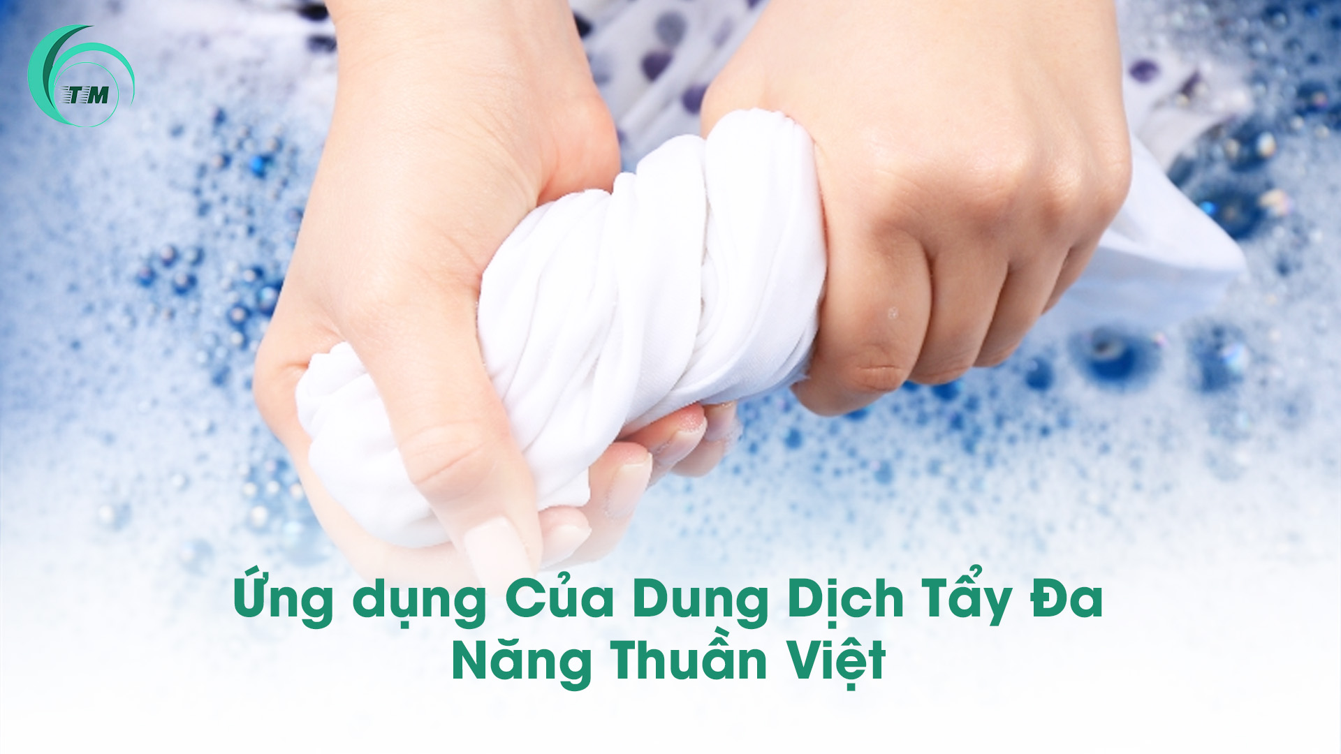 Ứng dụng Của Dung Dịch Tẩy Đa Năng Thuần Việt
